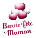 Happy MotherÃ¢â¬â¢s Day in French : Bonne fÃÂªte Maman